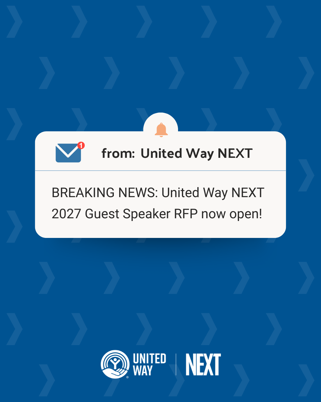 United Way NEXT 2027 Event Speaker RFP Now Open: Share Your Expertise With the Network