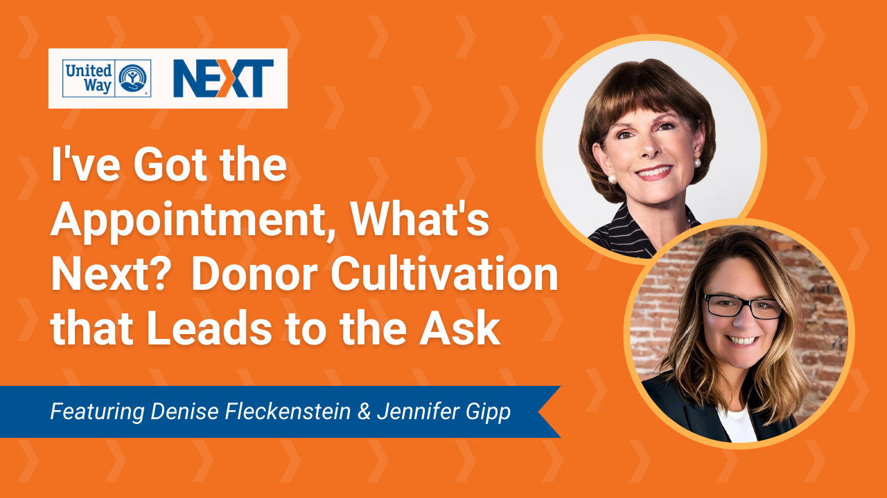 YouTube Thumbnail promoting United Way NEXT's upcoming Planned Giving event titled "I've Got the Appointment, What's Next? Donor Cultivation that Leads to the Ask.".