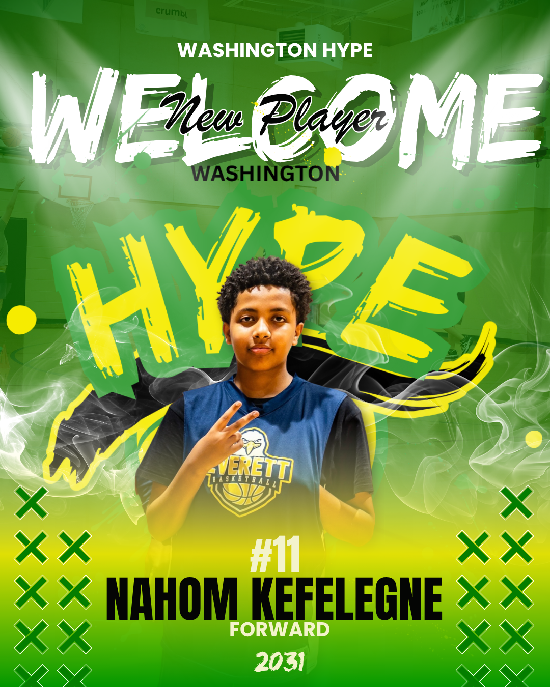 Sports poster celebrating Nahom Kelegne as a new basketball player for Washington Hype with a picture of him in a basketball uniform making a peace sign. The poster features green, yellow, and black colors, with graffiti-style text and background graphics related to basketball.