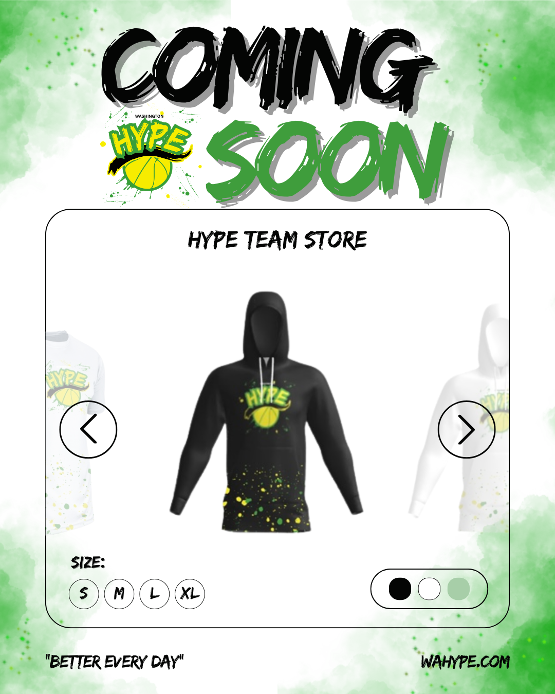 Advertisement for Hype Team Store featuring a black hoodie with green, yellow, and black graphic design with the word 'Hype' and a basketball. The background has green watercolor splashes with the text 'Coming Soon' at the top.