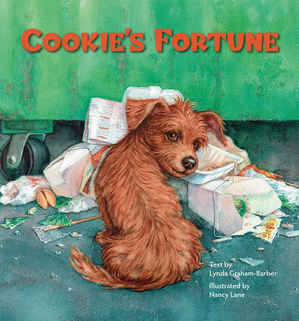 A watercolor illustration of a small brown puppy sitting in a messy, overflowing trash area. The trash includes paper, plastic, and discarded food items. The background features a green wall with the title 'Cookies's Fortune' in bold orange letters, and credits for the text and illustration at the bottom.