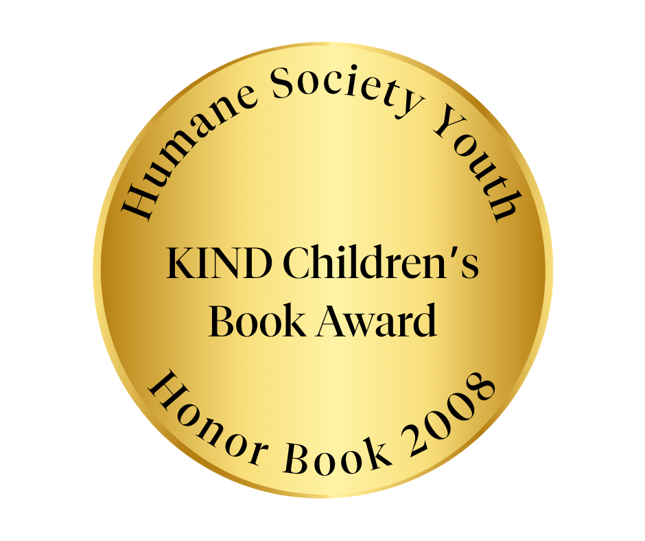 Gold circular award medal with black text for Humanity Society Youth HONOR BOOK 2008, in the center is bold text for KIND Children's Book Award.