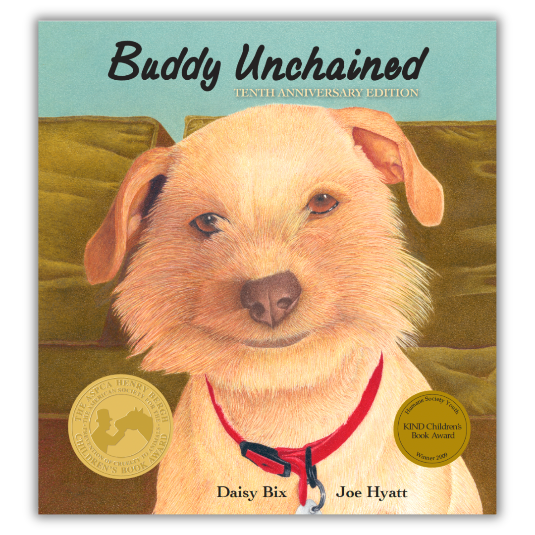 A children's book cover titled "Buddy Unchained" featuring an illustration of a smiling dog with a red collar, set against a background of green chairs or cushions, with awards and authors' names Daisy Bix and Joe Hyatt.