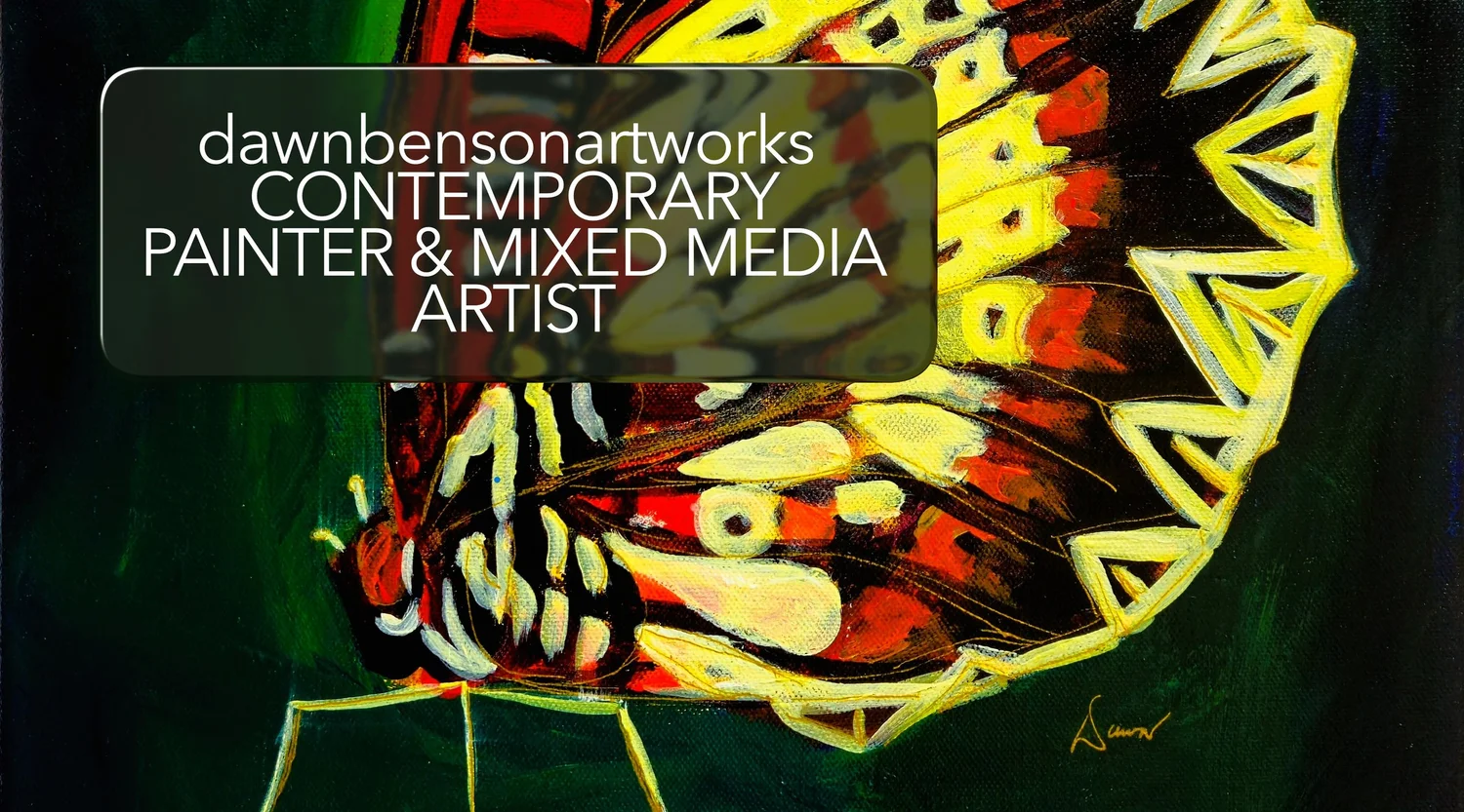 dawn benson artworks Contemporary Painter &amp; Mixed Media Artist
