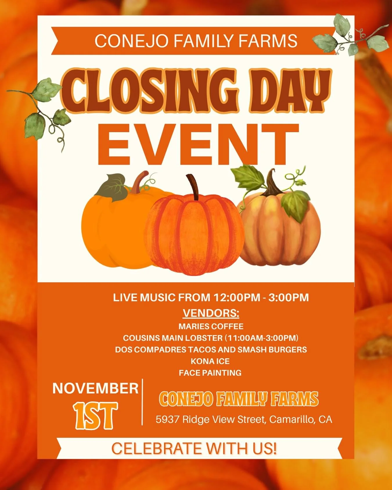 The last hoorah!🎉 Come join us Saturday, November 1st to celebrate the awesome season we&rsquo;ve had! 

. . . 

#conejofamilyfarms #pumpkinpatch #visitcamarillo #camarillo