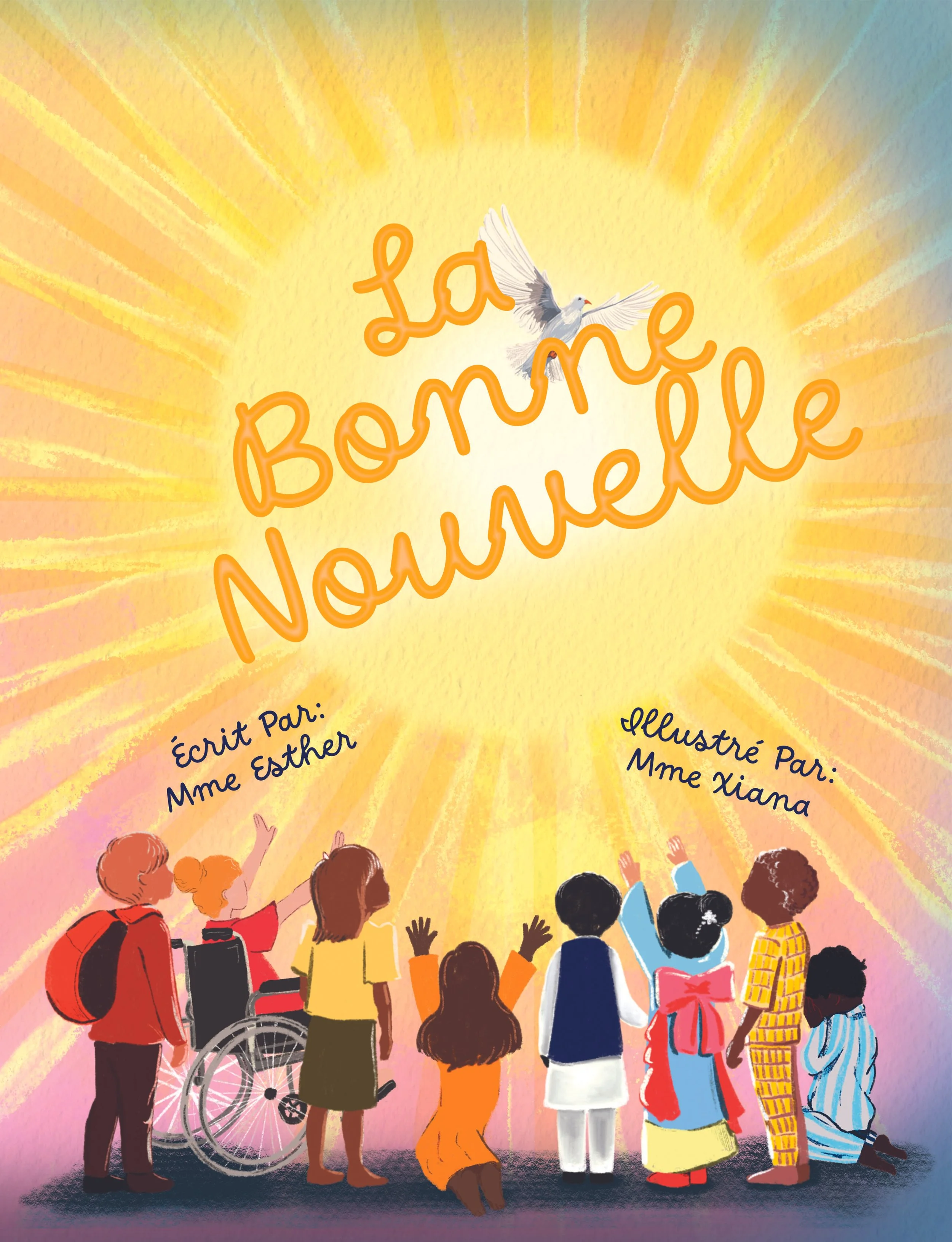 La Bonne Nouvelle: L'histoire de Jésus-Christ