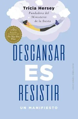 Descansar es resistir