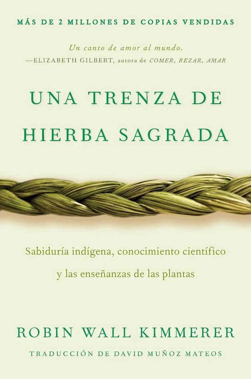 Braiding Sweetgrass — Robin Wall Kimmerer