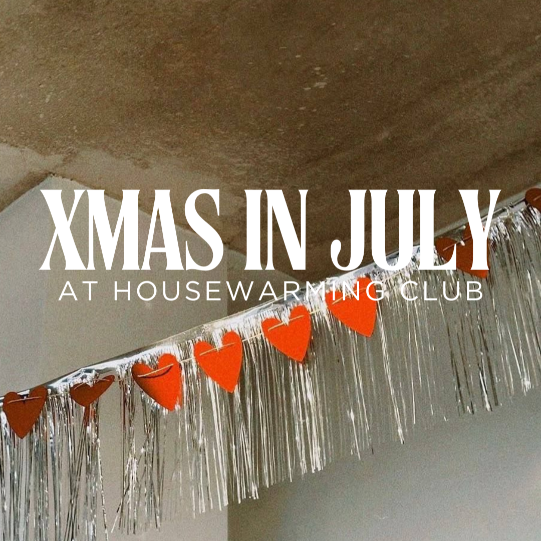 Christmas in JULY at The Housewarming Club