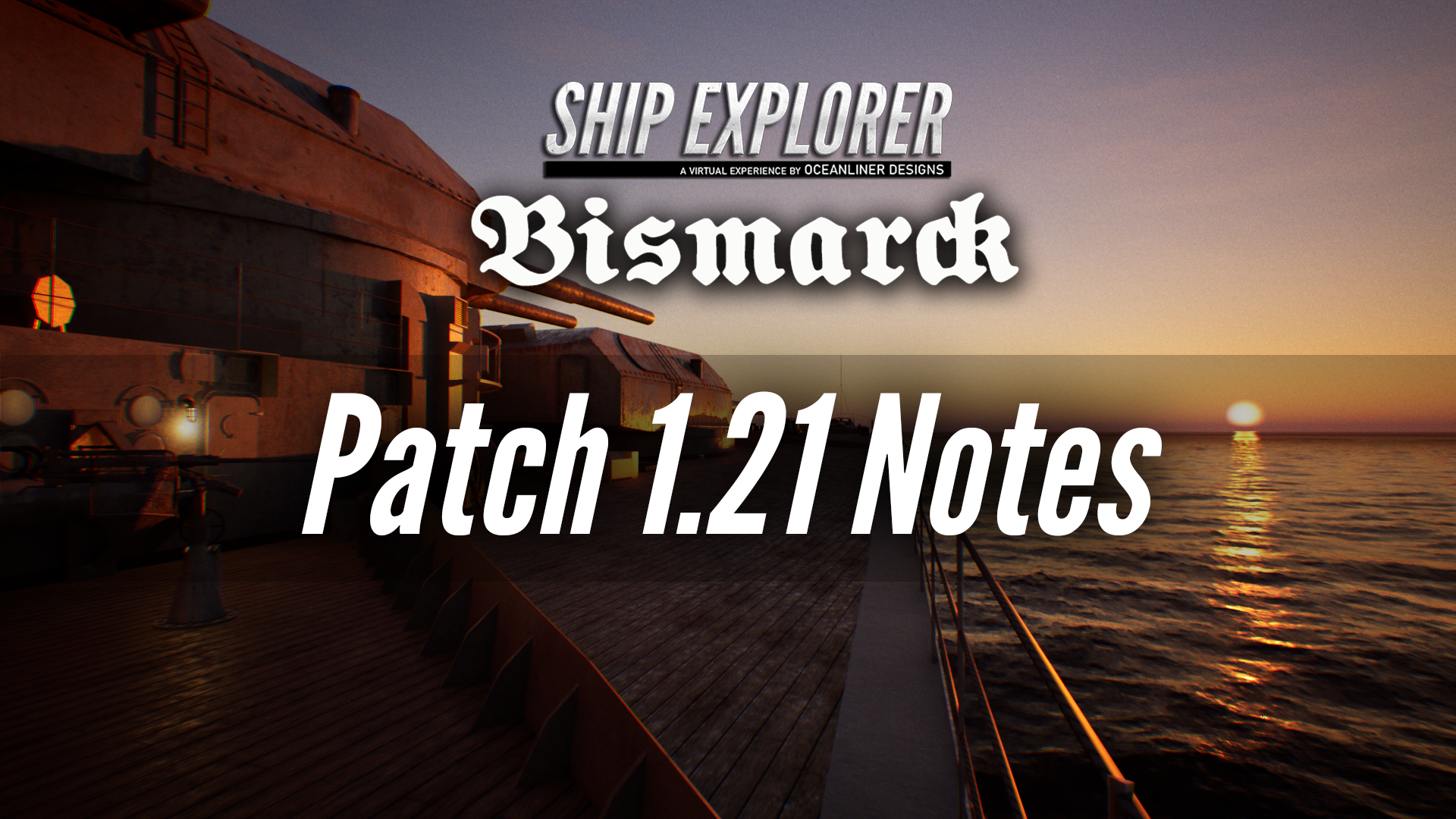 Patch 1.21 Notes (Bismarck DLC)