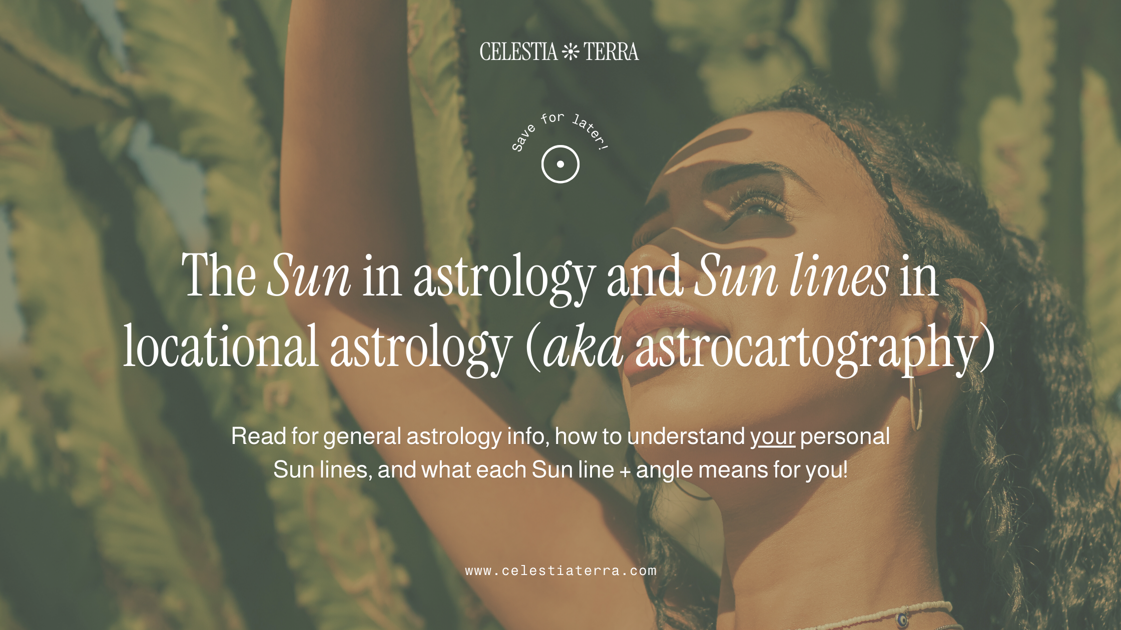 What Sun Lines (☉) mean in astrolocality (aka astrocartography)