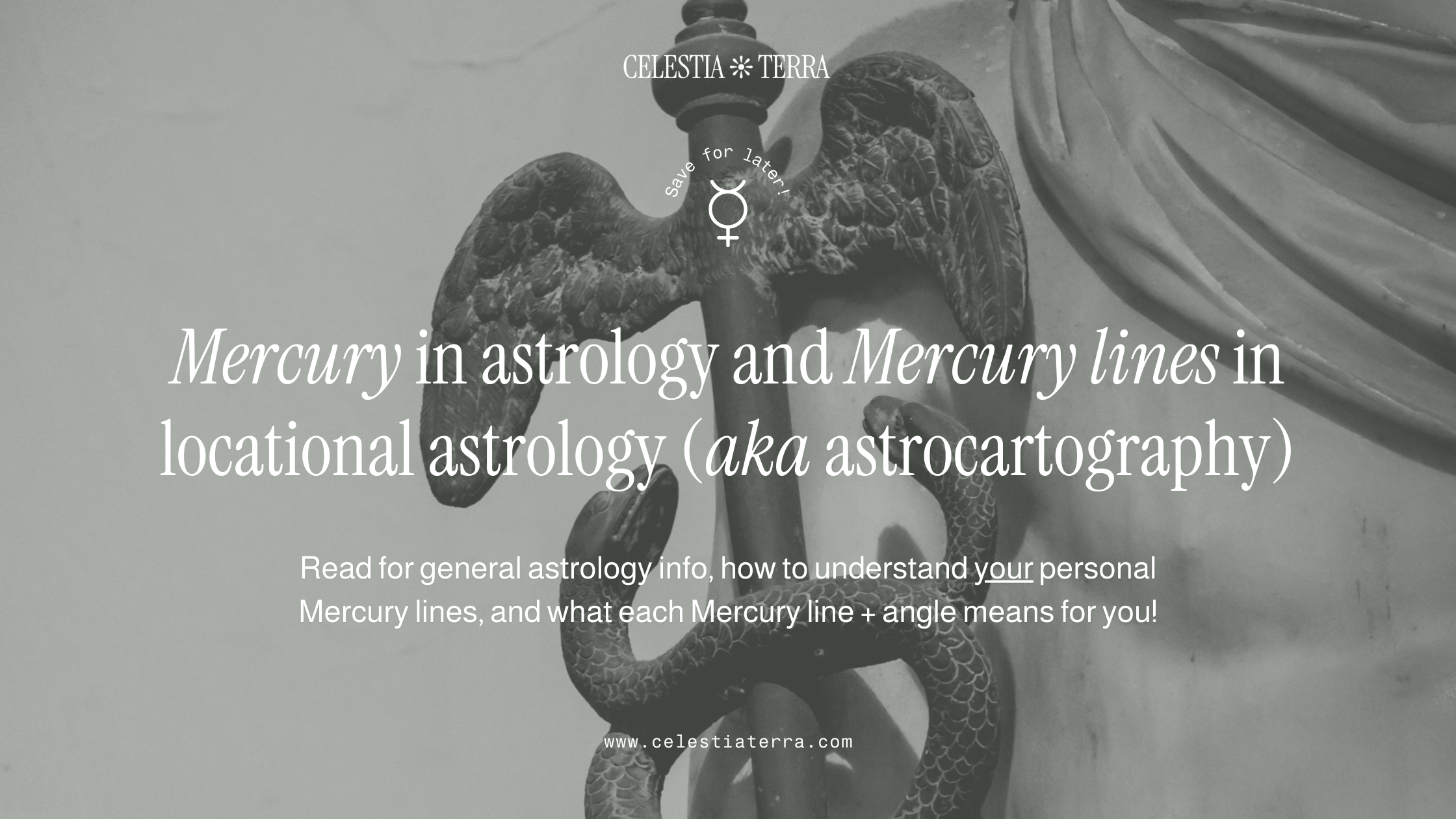 What Mercury Lines (☿️) mean in astrolocality (aka astrocartography)