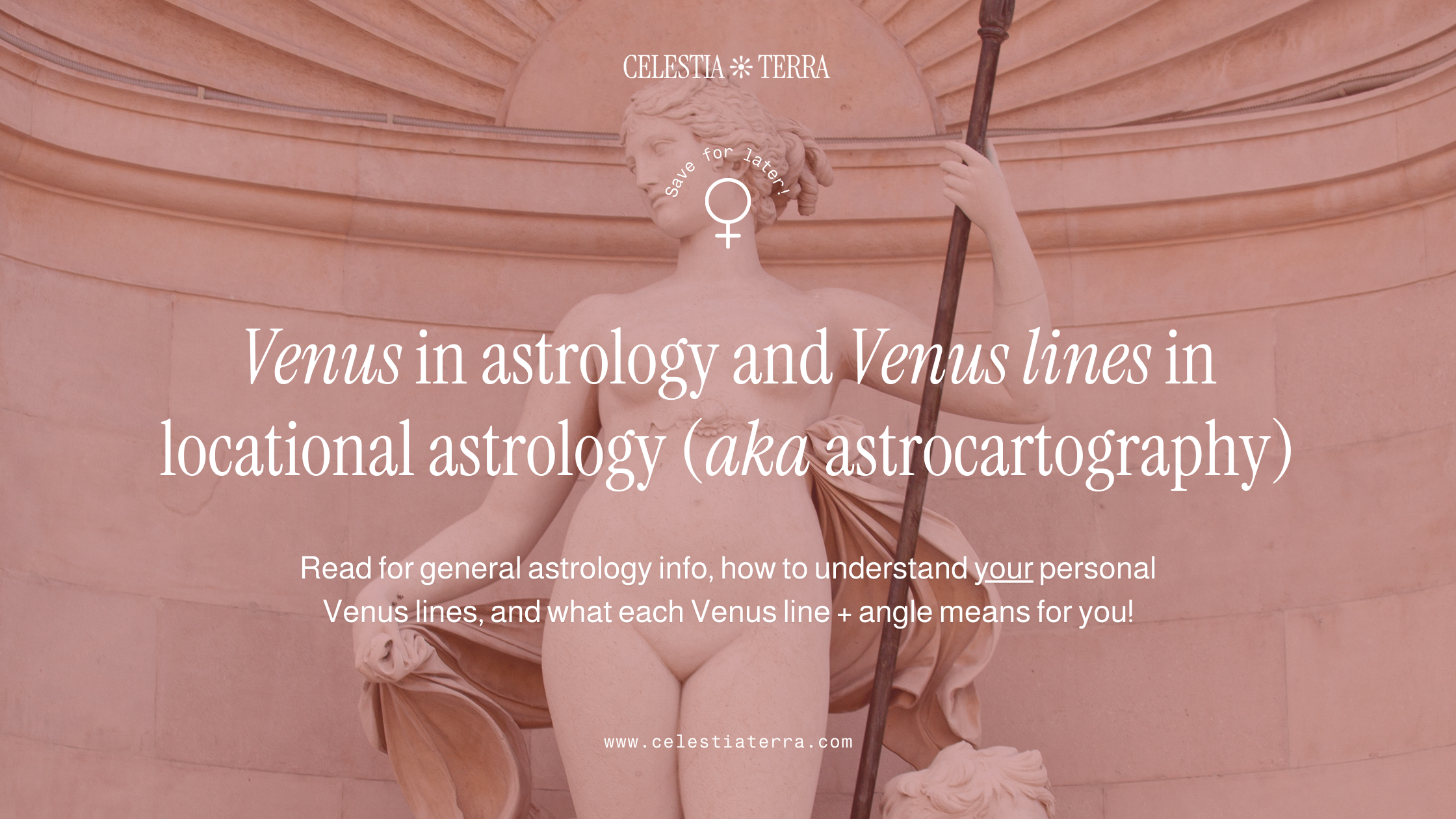 What Venus Lines (♀️) mean in astrolocality (aka astrocartography)