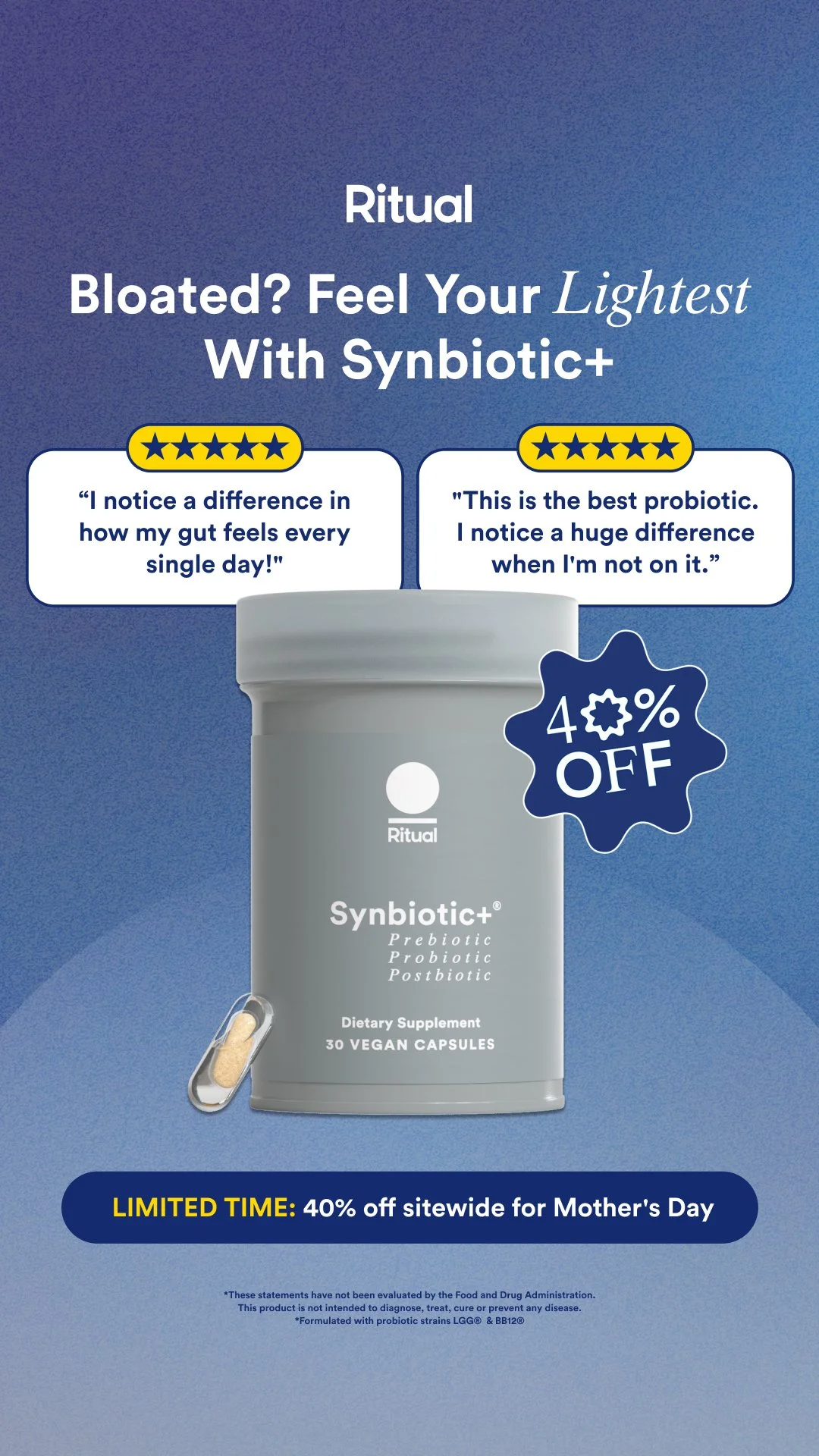 An advertisement for Ritual Synbiotic+ supplement, featuring a grey bottle with pills and mentioning a 40% discount for Mother's Day. The background is blue with promotional text and testimonials about the product.