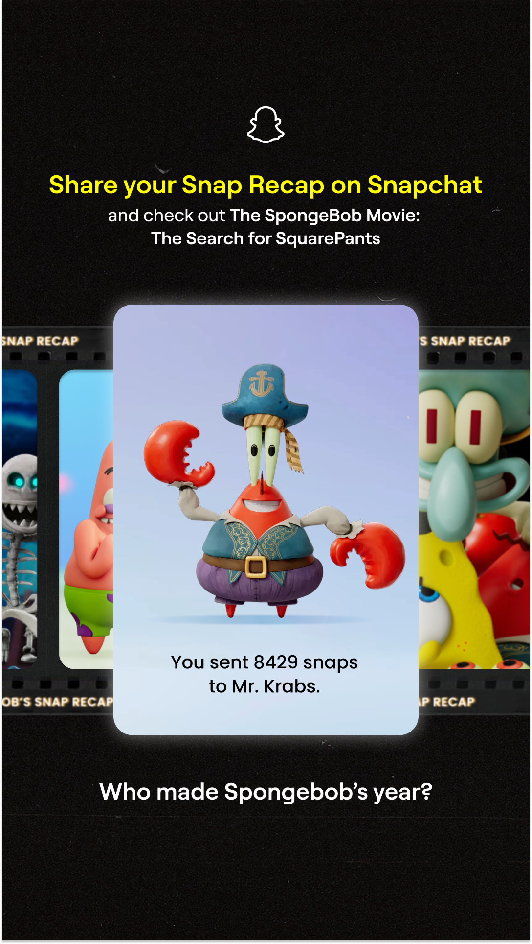 Celebratory Snapchat message with SpongeBob character as a pirate, indicating 8429 snaps sent to Mr. Krabs, with other SpongeBob characters in background.