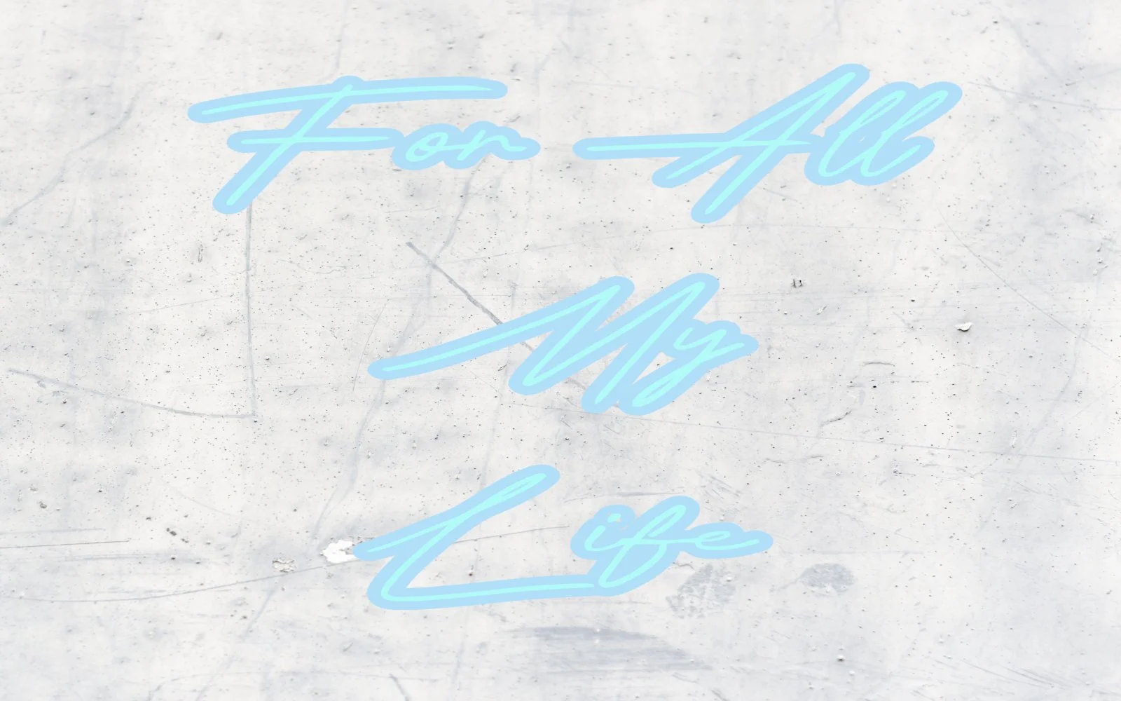 Cd For All My Life 1600 x 1000.jpg