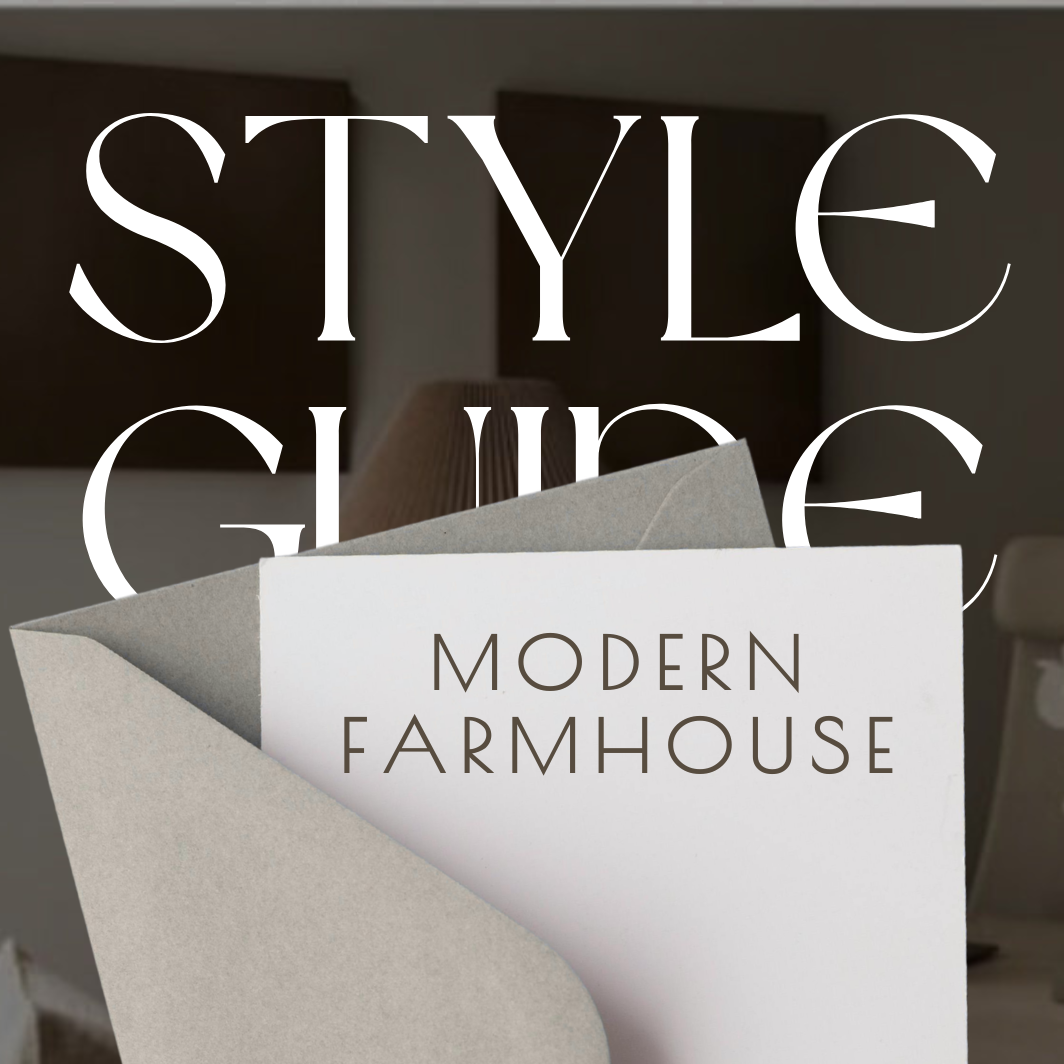 Modern Farmhouse Style Guide