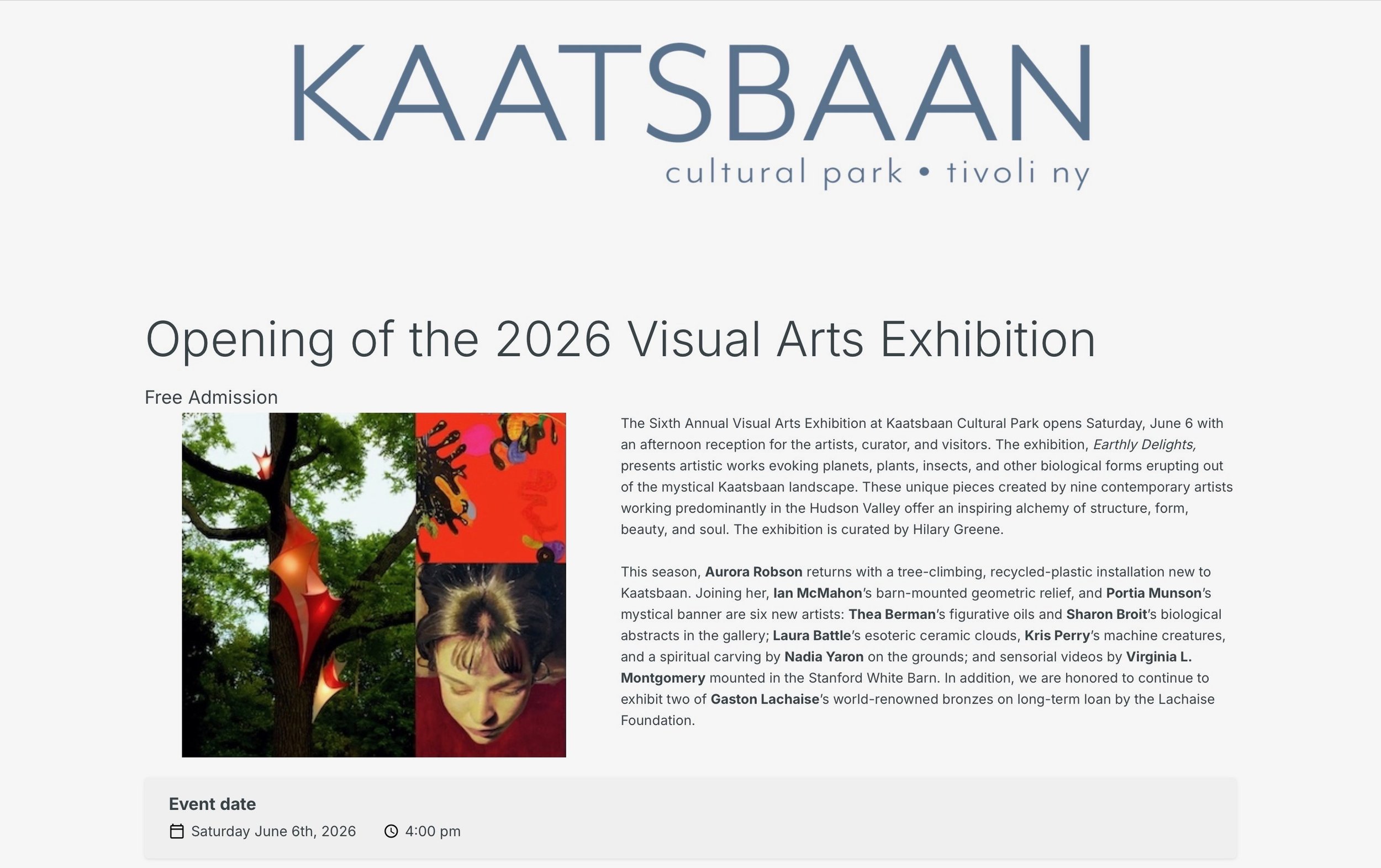 opening at Kaatsbaan Cultural Park, Tivoli, New York, June 6th 4-6pm