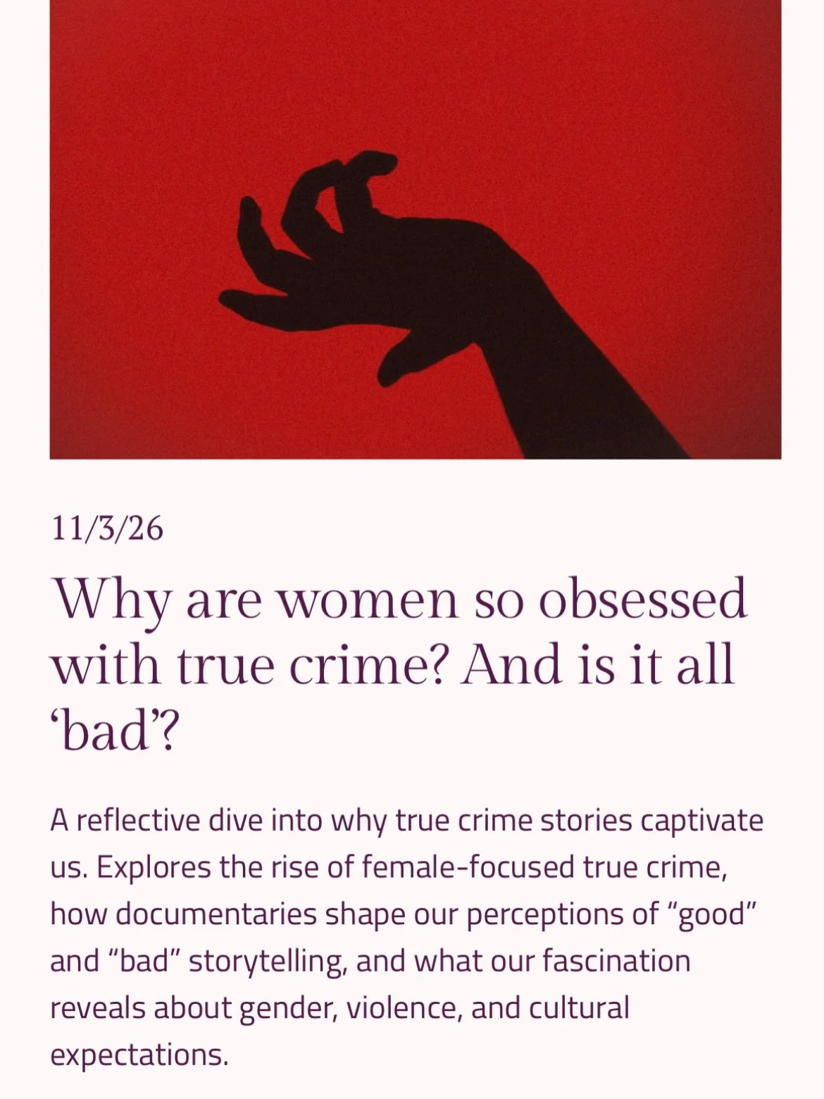 Just posted a new piece on my blog exploring why true crime fascinates us so much. If you&rsquo;re into the genre, this one&rsquo;s for you. 

🔗 Link in bio

#truecrime #culturalanalysis #documentary