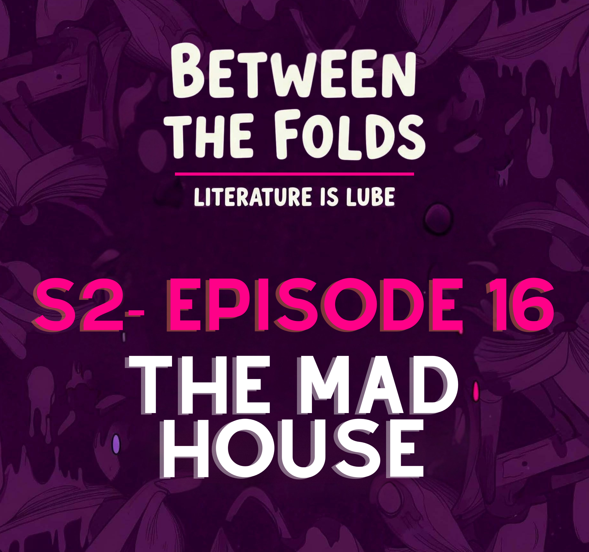 S2. EP16 - The Mad House: the boob-to-bloodshed ratio