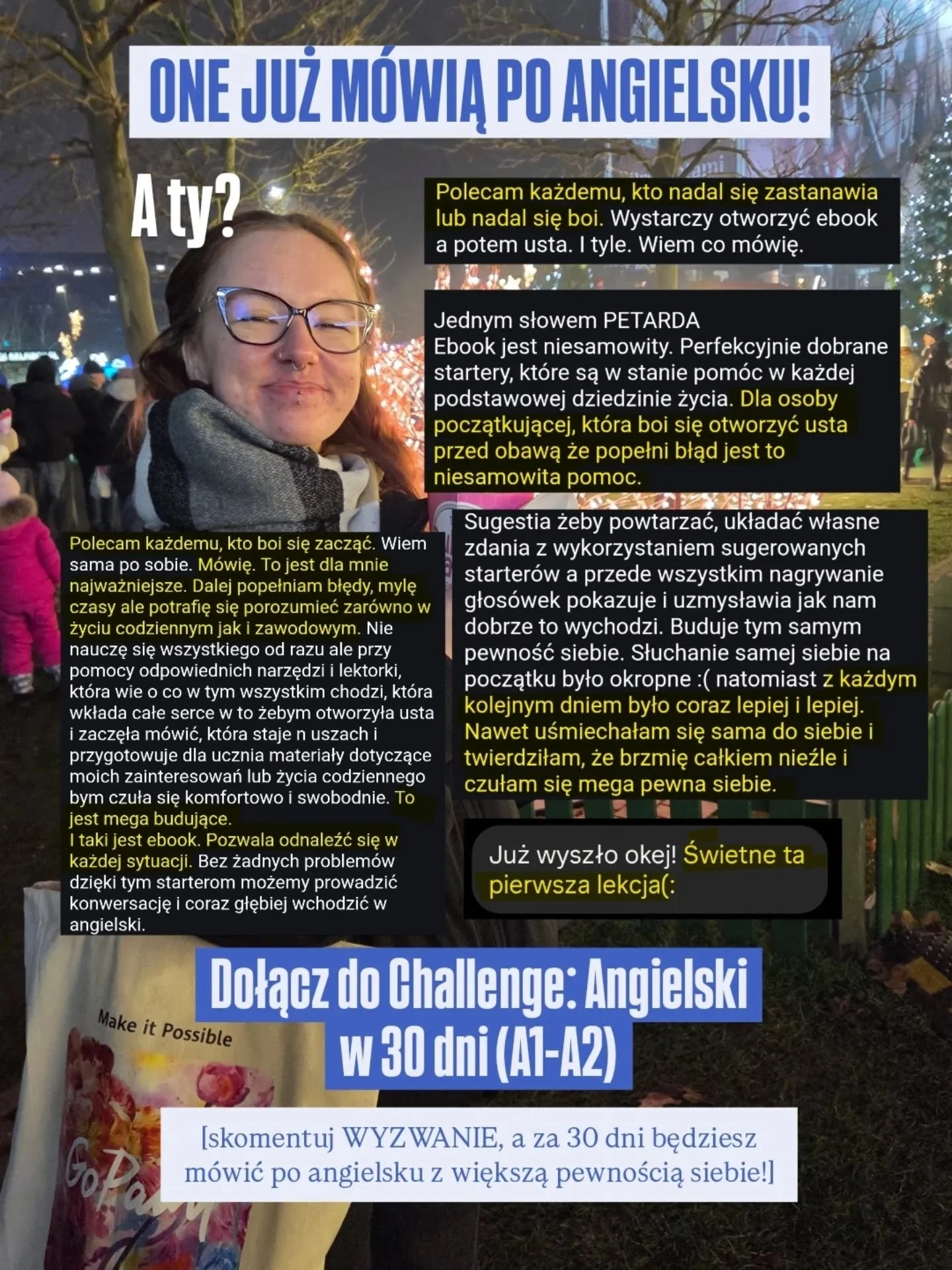 Znowu postanowiłaś sobie, że w tym roku zaczniesz m&oacute;wić po angielsku?

Nie wiesz od czego zacząć?

Nie chcesz znowu przerabiać materiał&oacute;w, kt&oacute;re i tak nie sprawiają, że m&oacute;wisz?

Dołącz do Challenge: Angielski w 30 dni (A1-