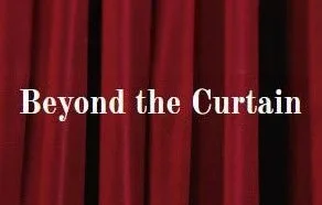 Beyond the Curtain