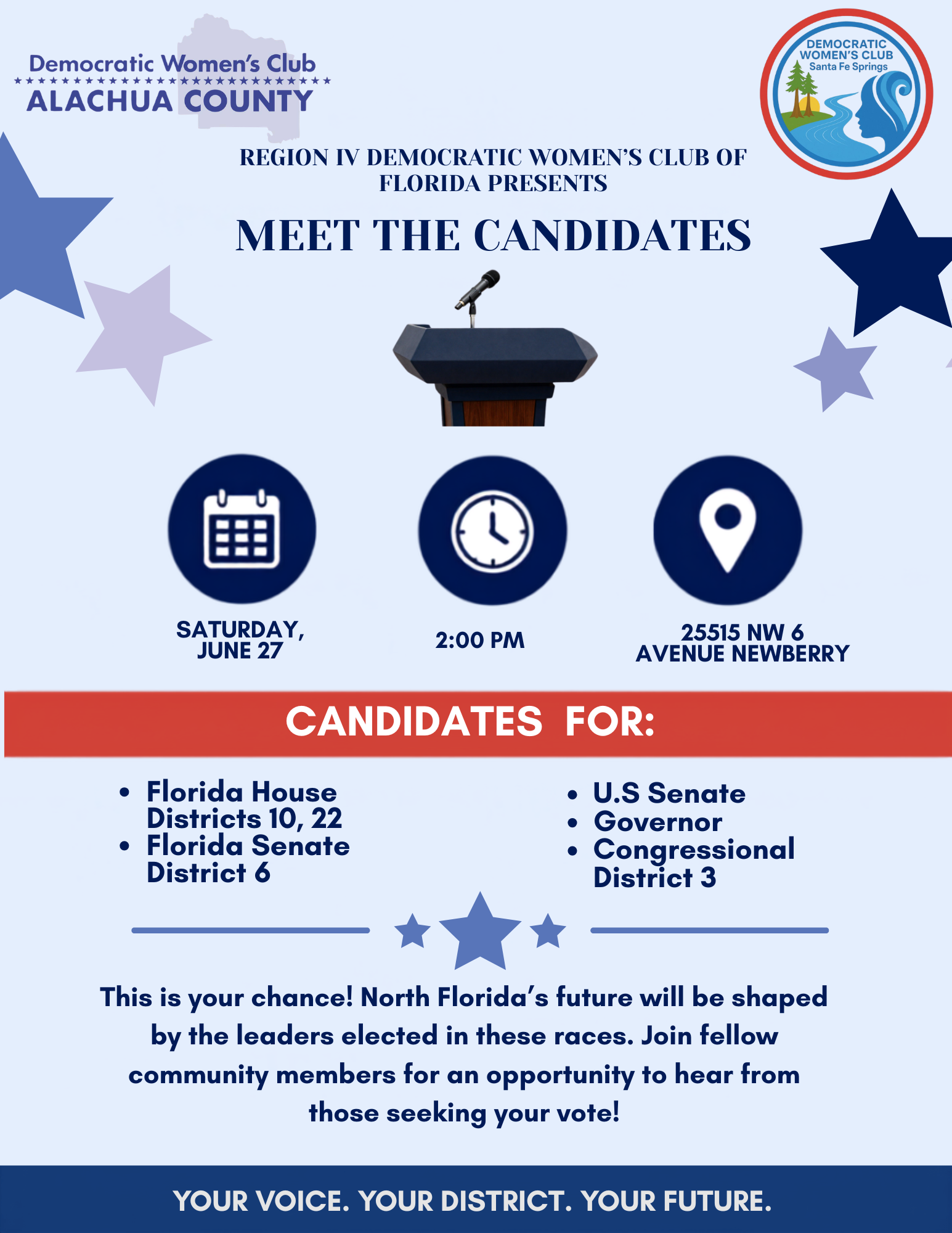 Region IV Town Hall and Candidate Meet and Greet. Fl House District 10 and 22, Florida Senate District 6 and US Representative District 3. Gubernatorial and US Congress Candidates  