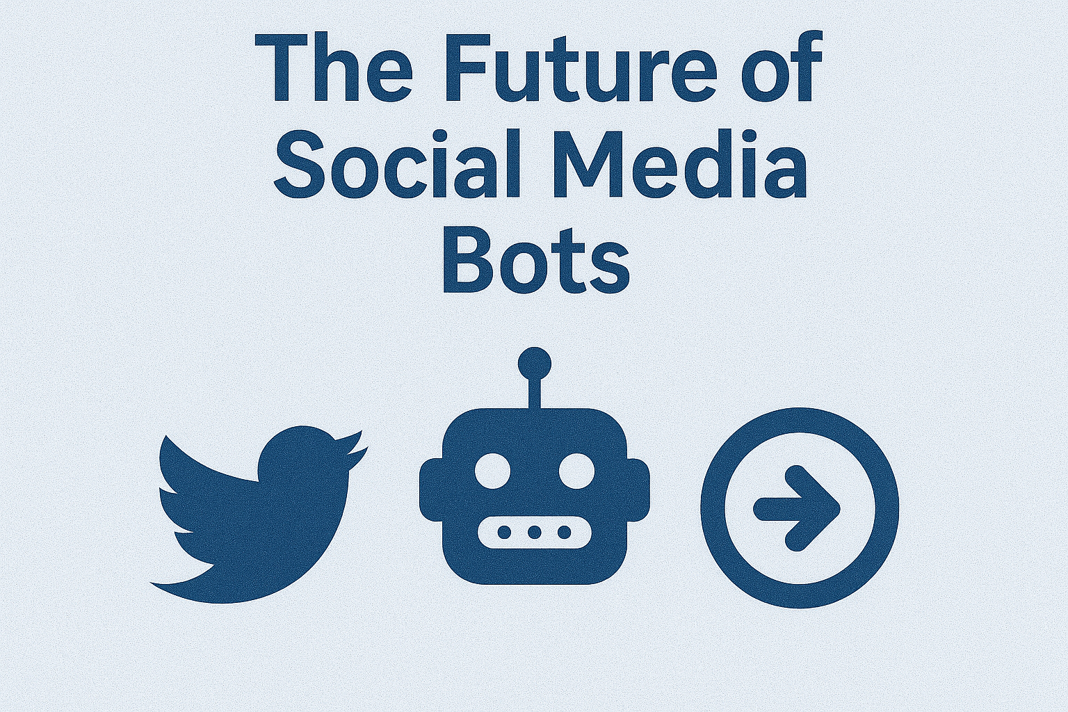 The Future of Social Media Bots