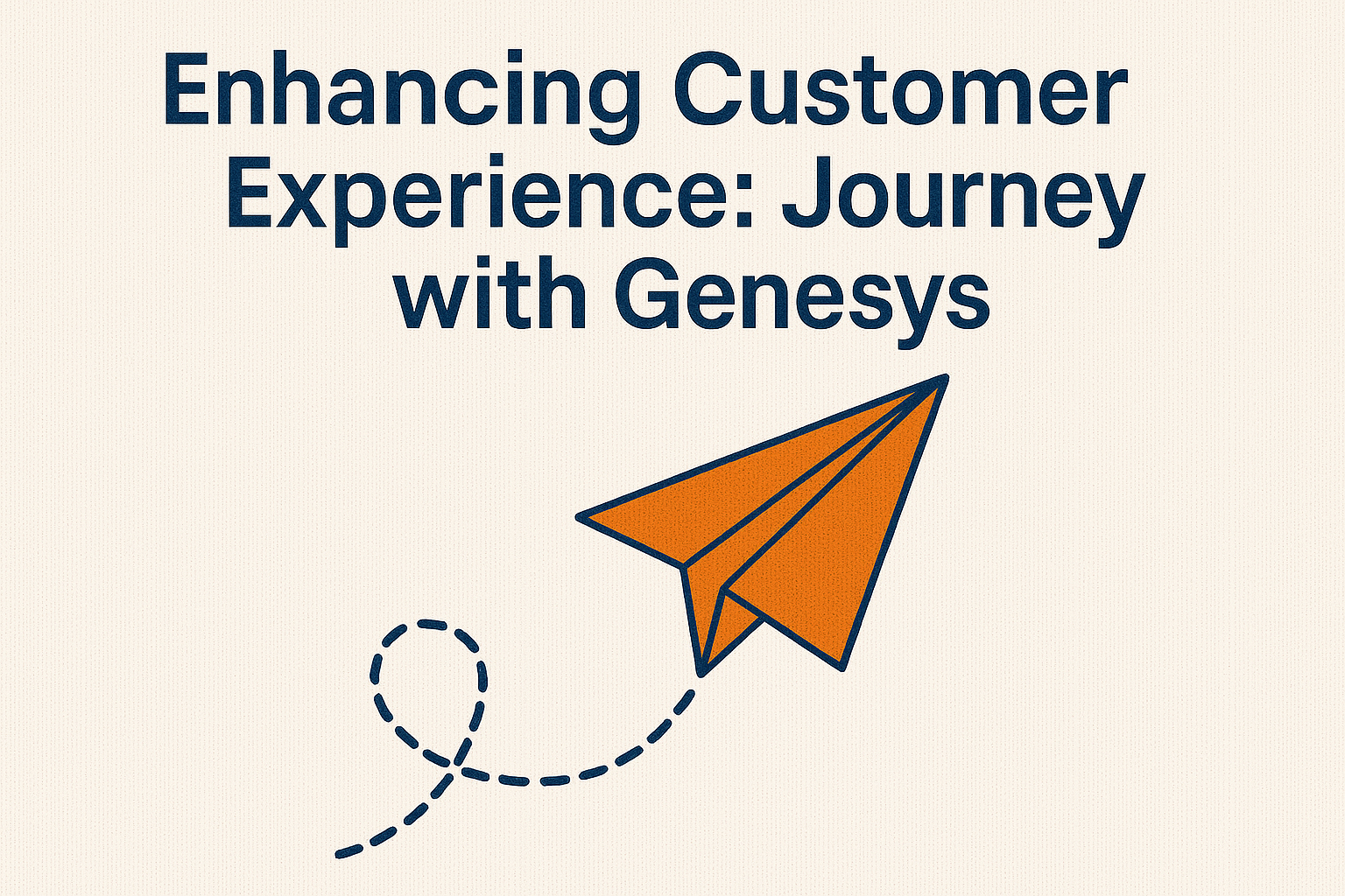 Enhancing Customer Experience: Journey with Genesys