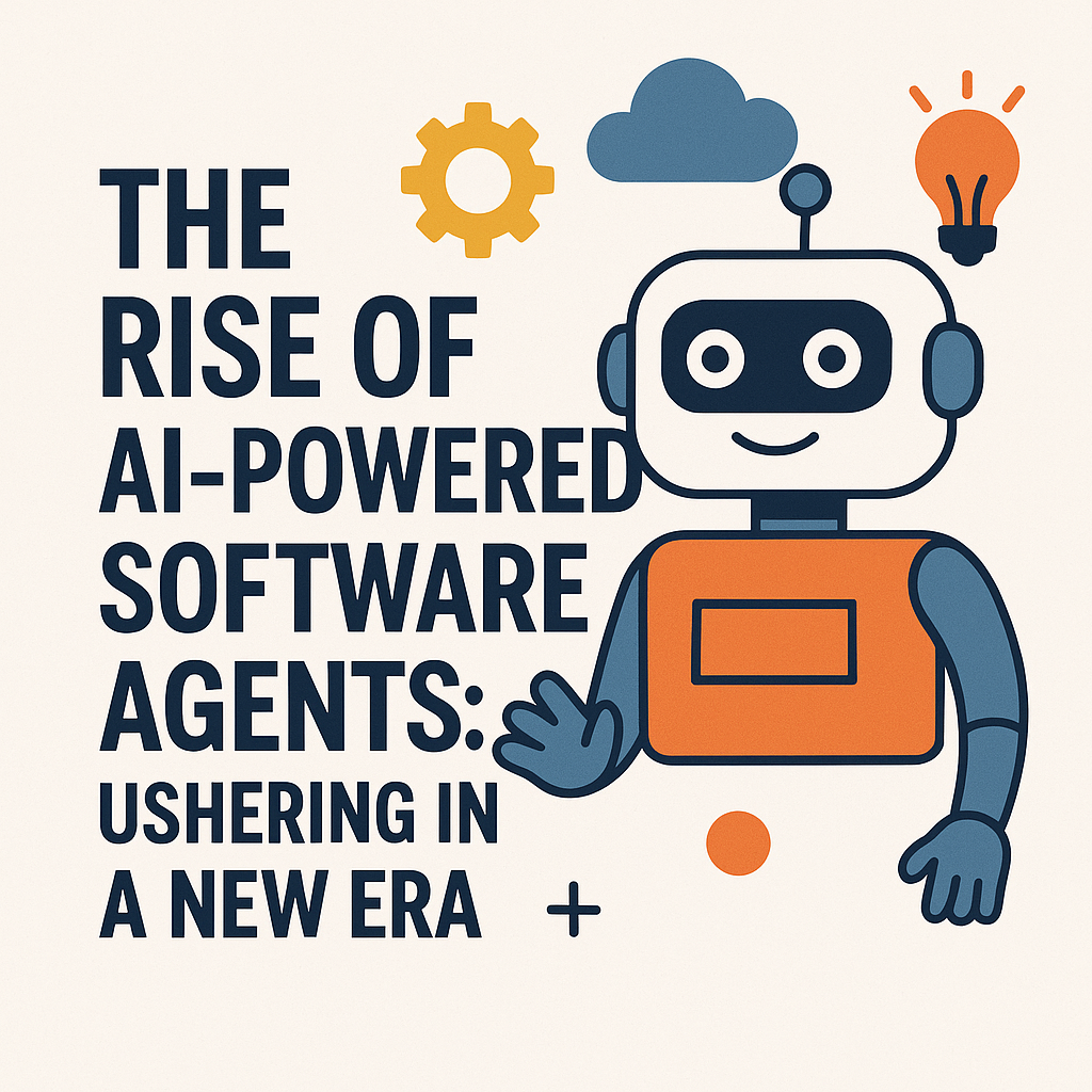 The Rise of AI-Powered Software Agents: Ushering in a New Era