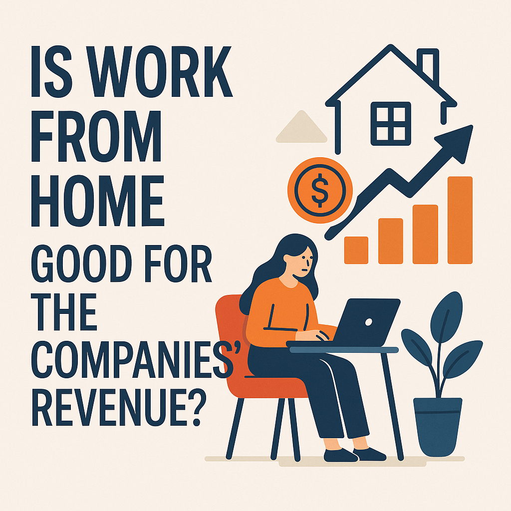 Is Work from Home Good for The Companies' Revenue?