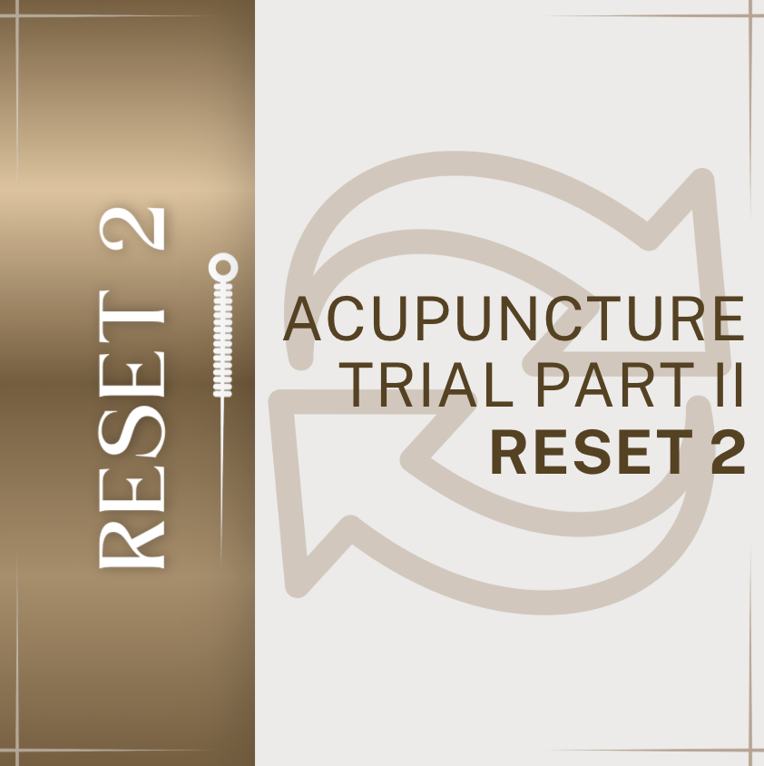 Acupuncture RESET 2 - trial continue