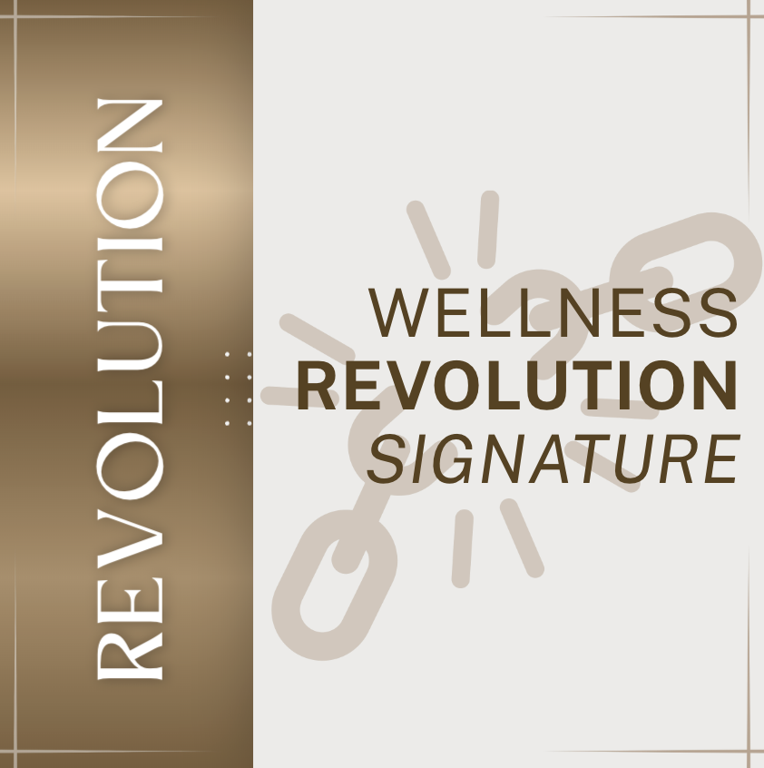 Wellness REVOLUTION | Signature