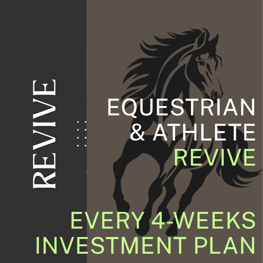 Equestrian & Athlete REVIVE (Every 4-Week Investment Option)