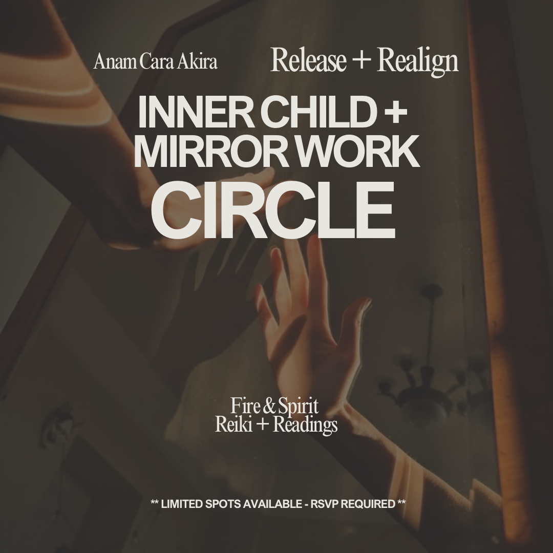 Inner Child + Mirror Work Circle