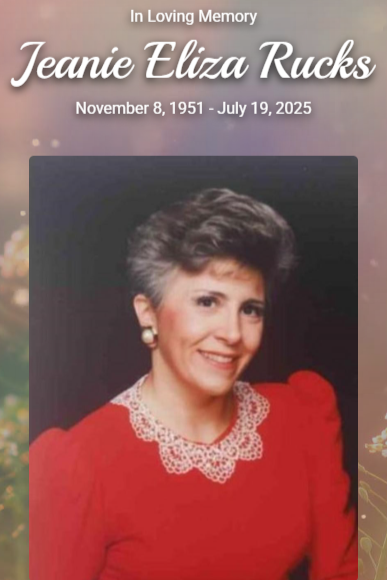 Jeanie Elilza Rucks 11/8/51-7/19/25