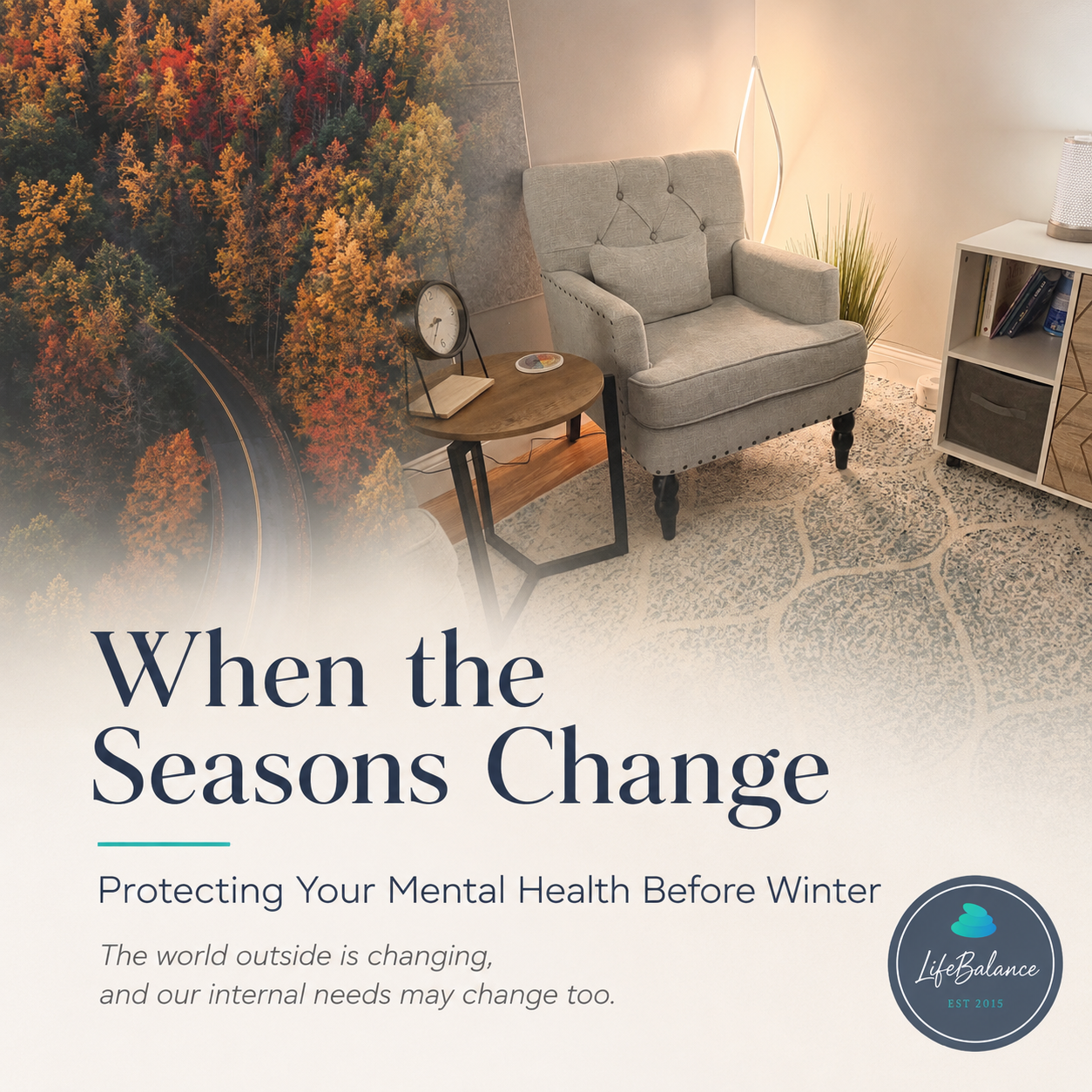 When the Seasons Change: Protecting Your Mental Health Before Winter