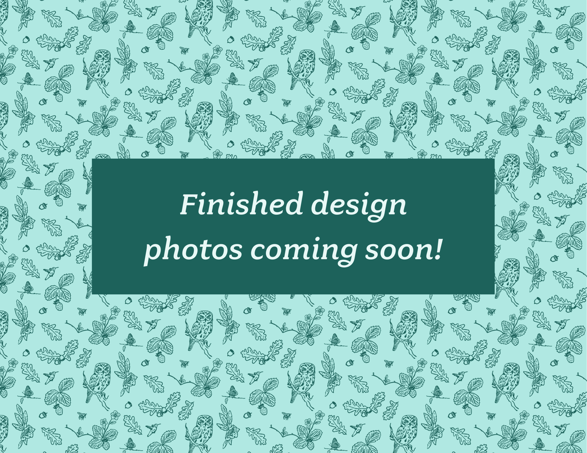 Finished design photos coming soon!.png
