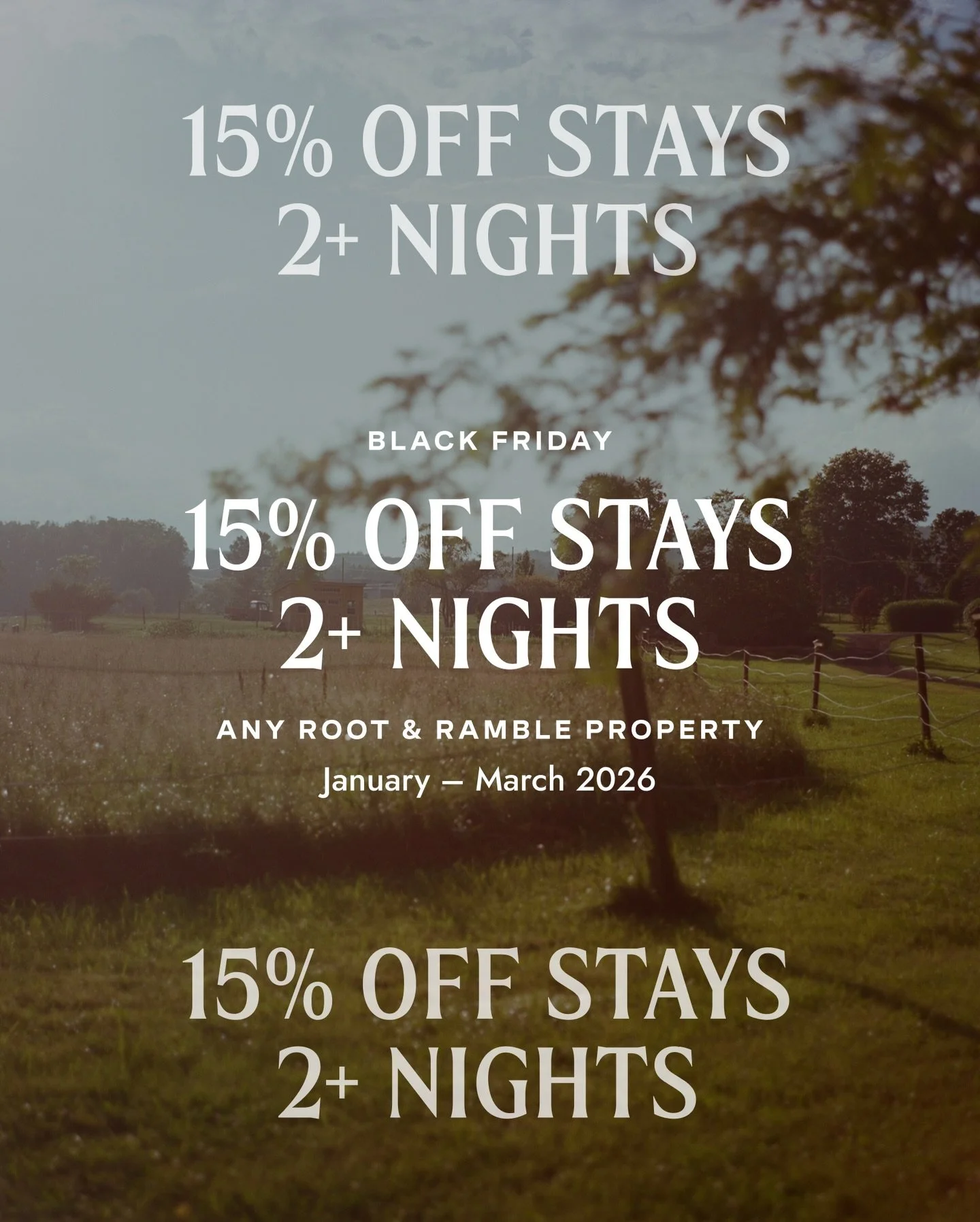 Enjoy 15% off any Root &amp; Ramble property on stays 2 nights or more during January, February, and March 2026. Email us at hello@rootandramble.com to reserve your stay and mention code GRATEFUL4U to redeem this special offer ⭐️ 

Whether you&rsquo;