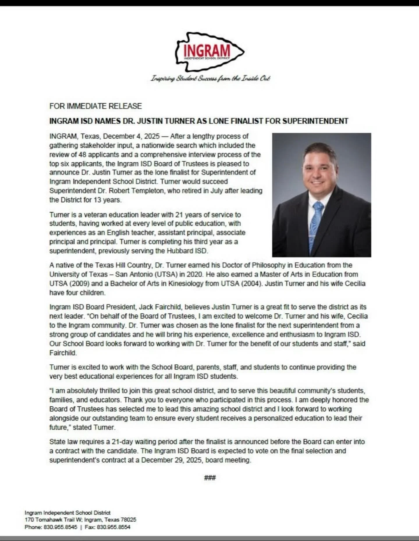 Join us in welcoming Dr. Justin Turner as the lone finalist for Superintendent of Ingram ISD!
We are grateful for his commitment to students, staff, and the future of our community.
Warrior Nation is excited for this new chapter &mdash; together, we 