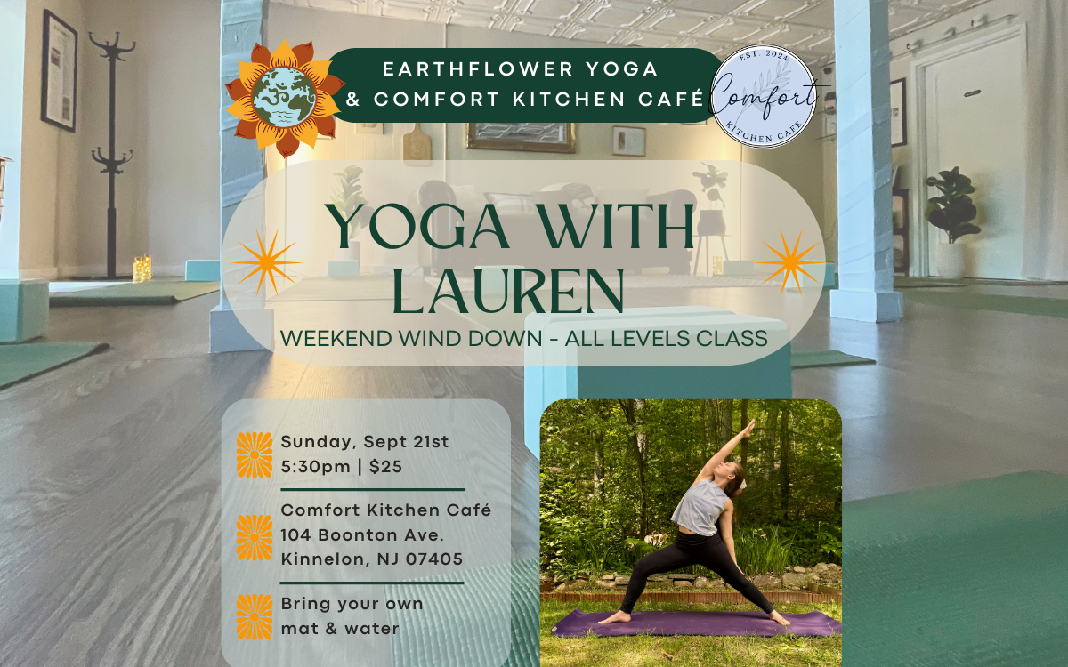 60 Min Weekend Wind Down - All Levels Yoga Class at Comfort Kitchen Cafe -Kinnelon, NJ