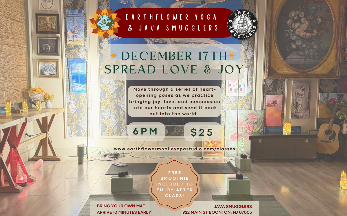 12/17 60 Min SPREAD LOVE &amp; JOY Yoga Class at Java Smugglers -Boonton, NJ 