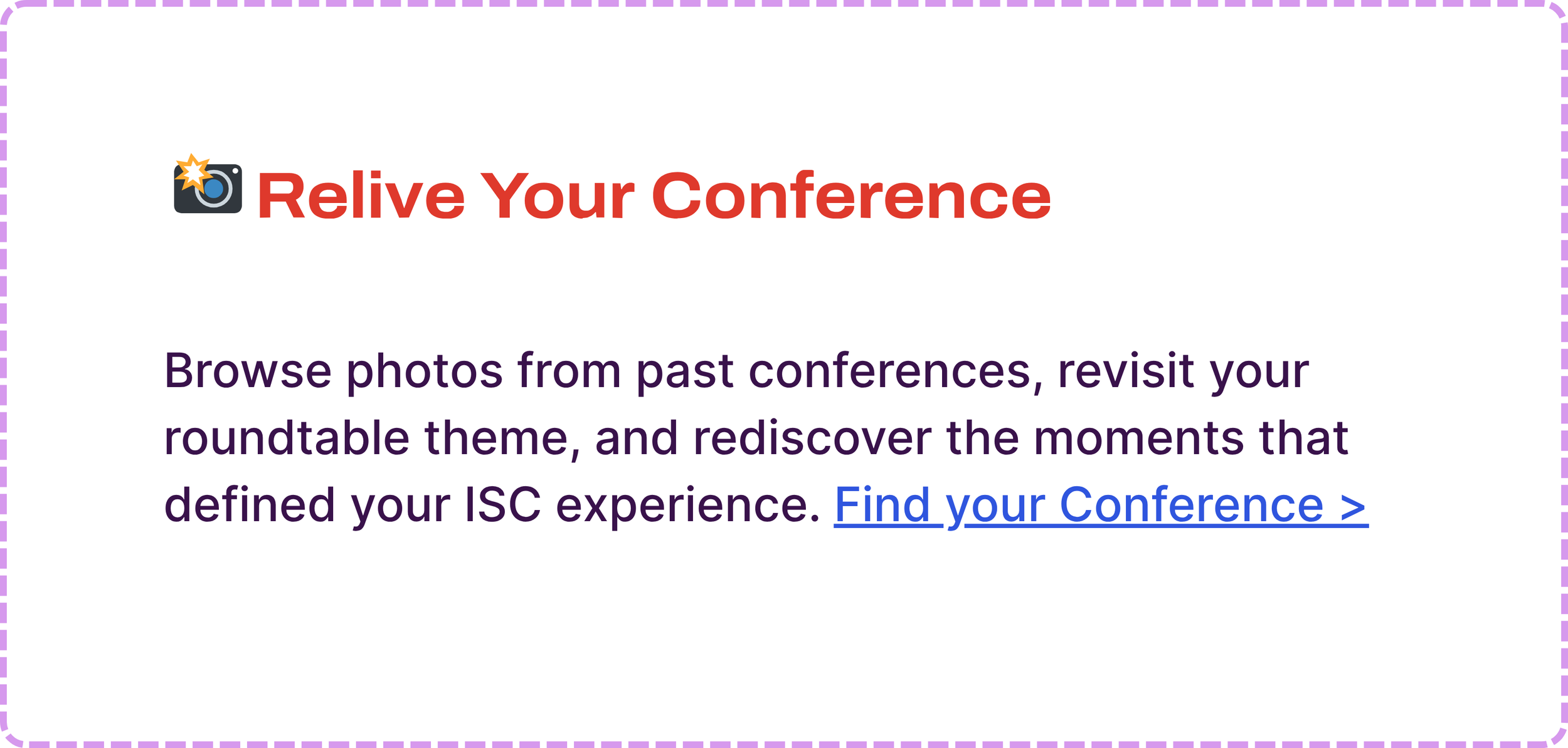 “Relive Your Conference.” Text invites alumni to browse photos, revisit their roundtable theme, and rediscover ISC memories, with a link labeled “Find your Conference.”