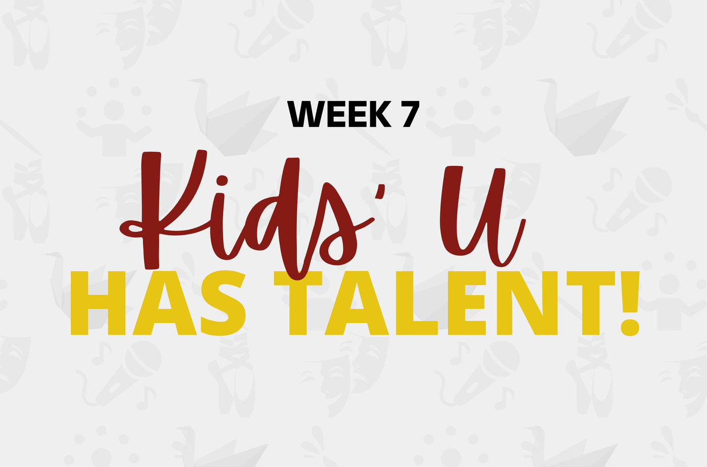 Kids’ U 2025: Week 7 Kids’ U Has Talent! (4th-6th Grade)