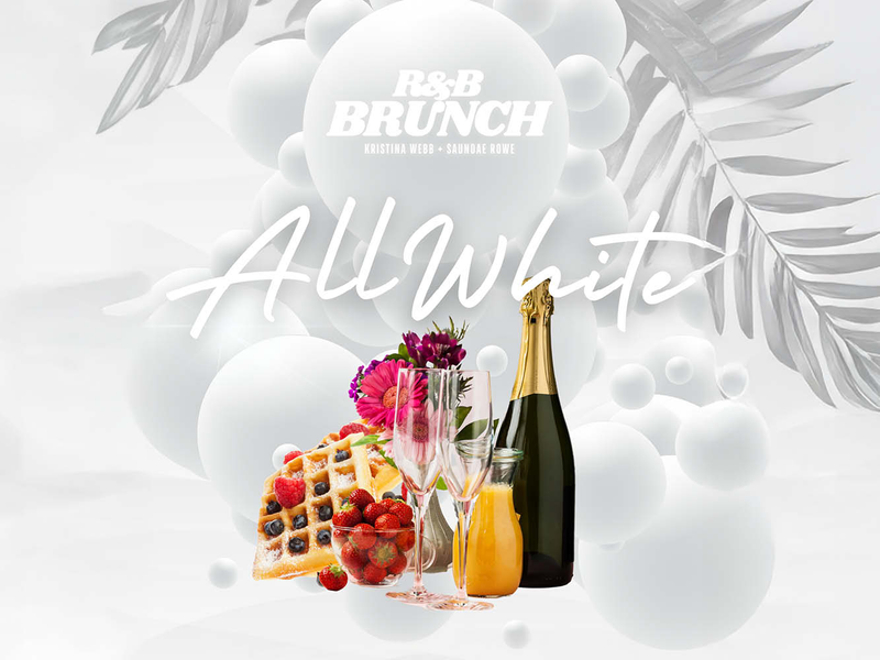 R&B Brunch: All White Edition