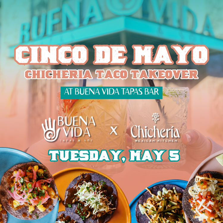 Cinco de Mayo Taco Takeover with Chicheria