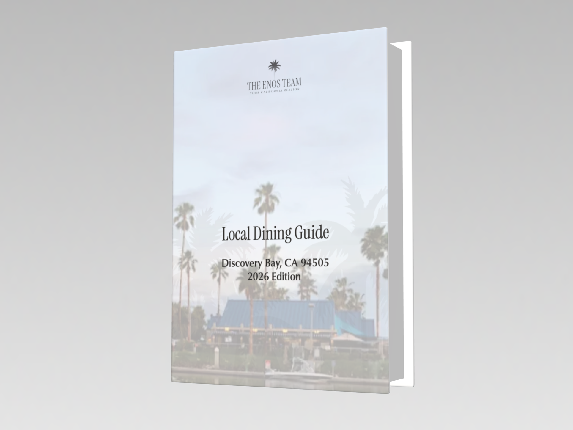 Cover page of a local dining guide with a background of palm trees and a blue-roofed building, titled 'Local Dining Guide' for Discovery Bay, CA 94505, 2026 Edition.