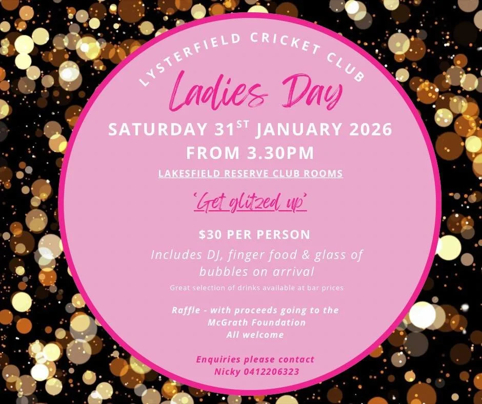 Pink and black flyer for Lysterfield Cricket Club Ladies Day on Saturday, January 31, 2026, starting at 3:30 PM at Lakesfield Reserve Club Rooms. The event includes music, food, bubbles, drinks, a raffle for charity, and contact information for Nicky.