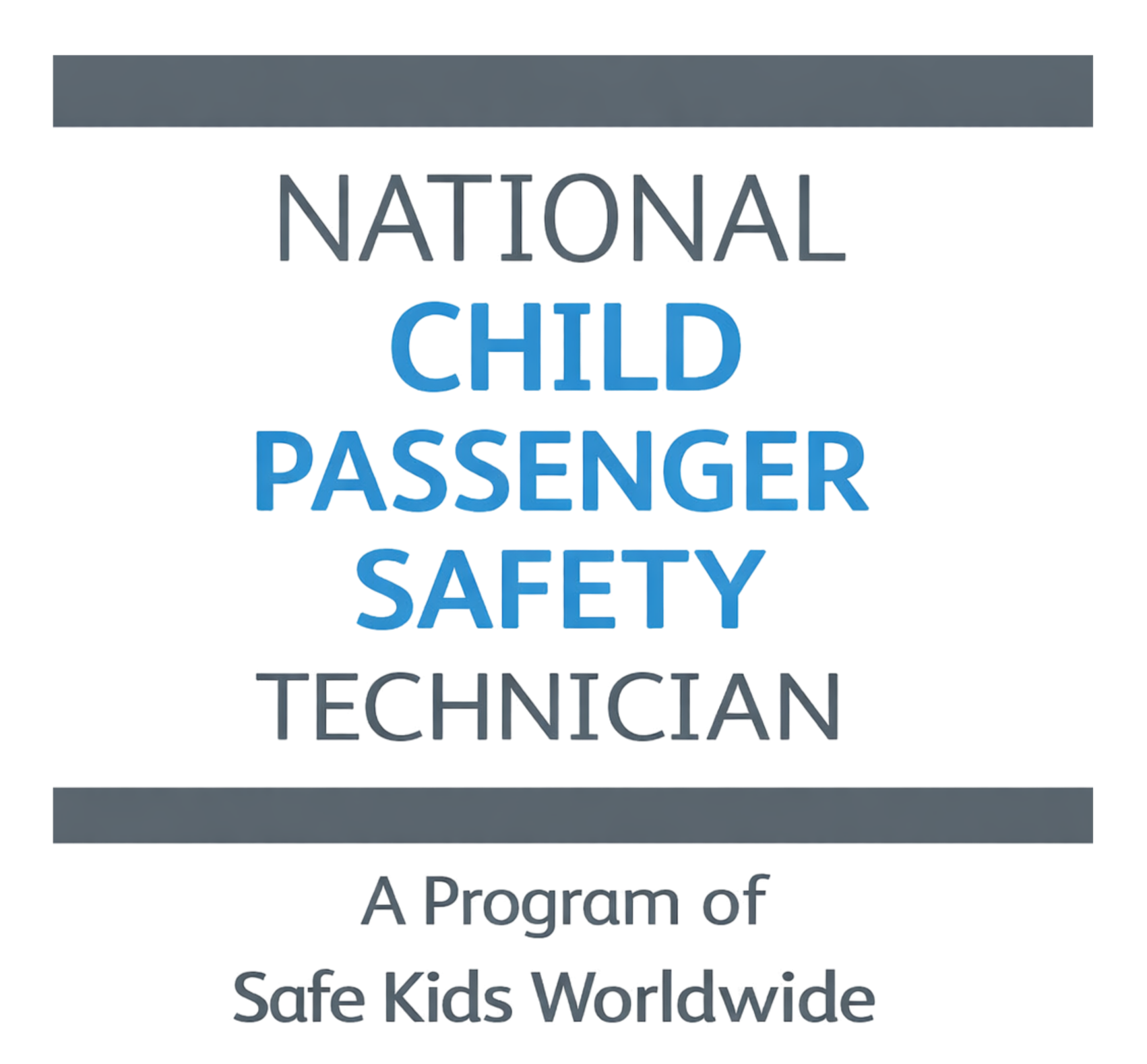Logo for the National Child Passenger Safety Technician program, a project of Safe Kids Worldwide.
