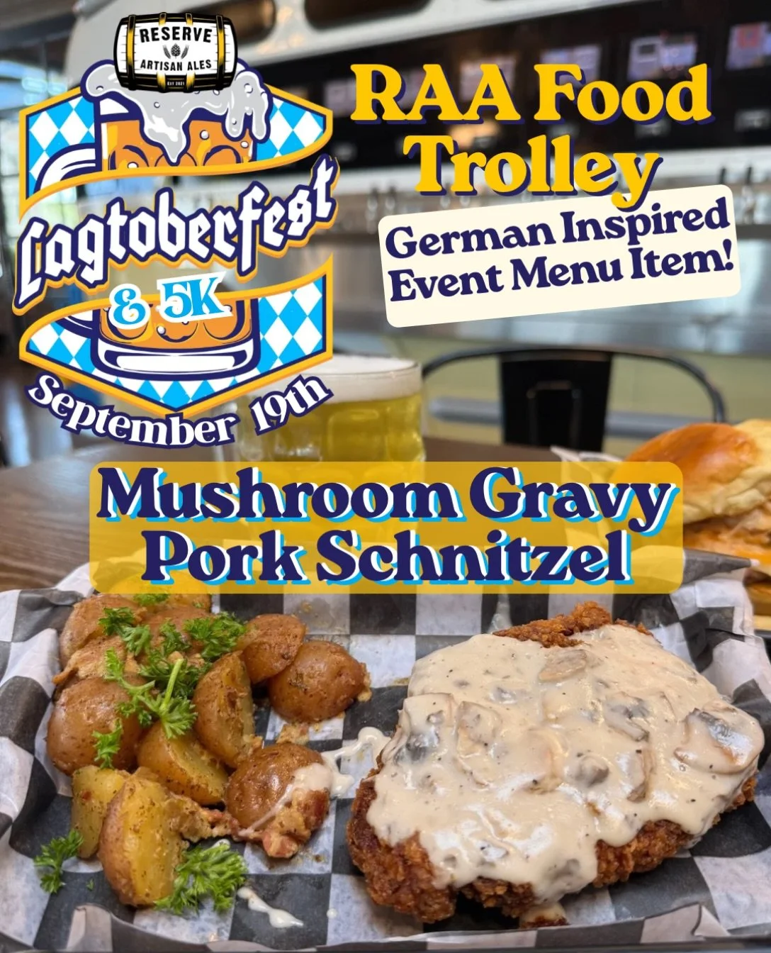 🍺RAA Lagtoberfest &amp; 5K 🍽️ German inspired food item feature&mdash;The Mushroom Gravy Pork Schnitzel served with German potatoes 🤤 For one day only, enjoy this and more from our food trolley after our 5K run/walk and during our all day free &am